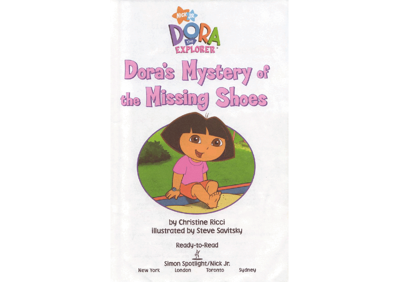 Dora's Mystery of the Missing Shoes (2007.Scholastic) (Brainiac).pdf,第3页预览