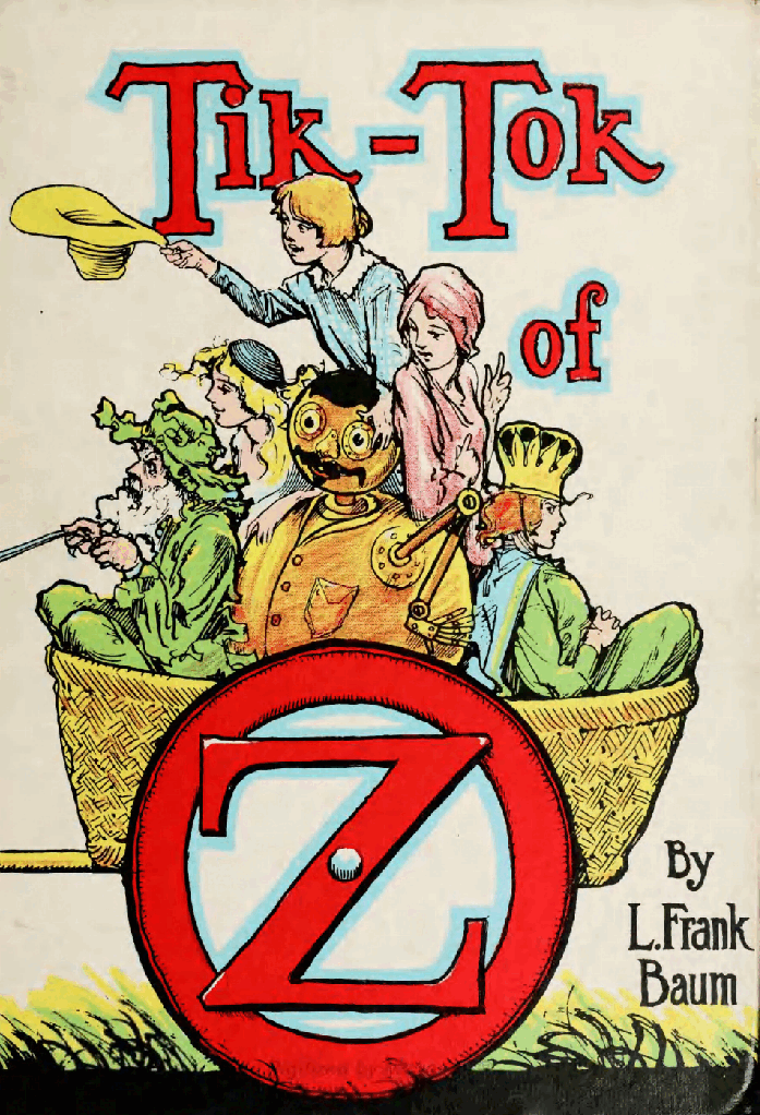 Oz 08 Tik-Tok of Oz (Reilly & Lee) (1914).pdf,第1页预览