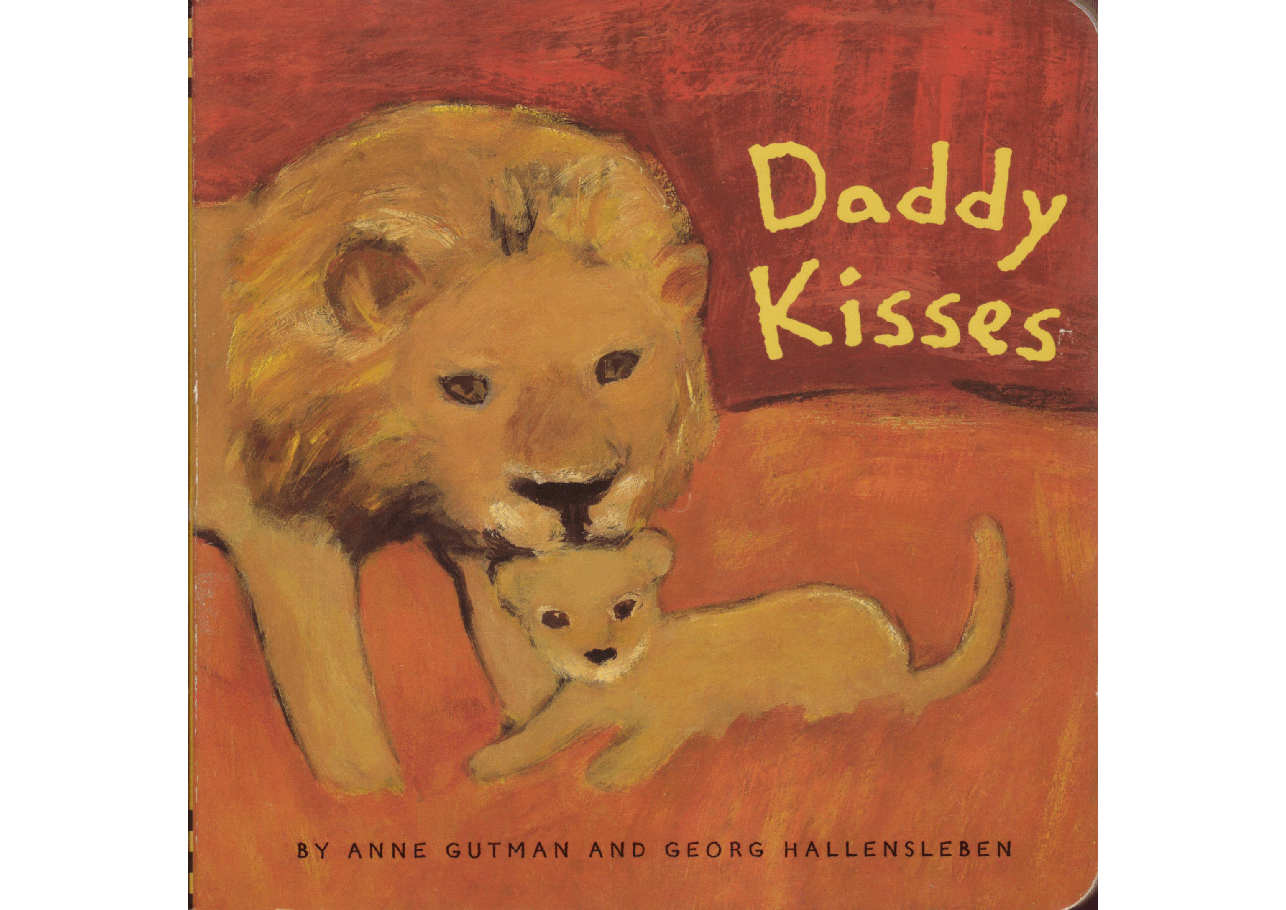 Daddy Kisses (2003.Chronicle Books) (Brainiac).pdf,第1页预览
