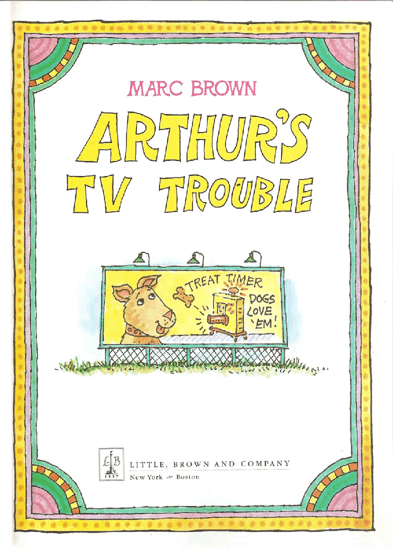 Arthur的An Arthur advanture系列Part 3—Arthur__s_TV_trouble.pdf,第3页预览