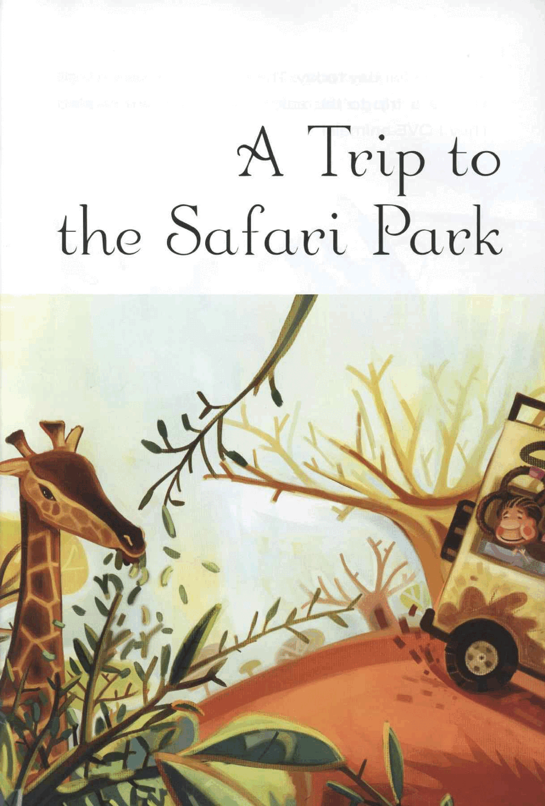 【Earlyreads】(LEVEL 1) A Trip to the Safari Park.pdf,第2页预览