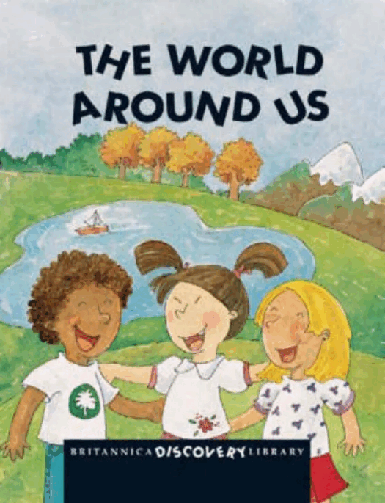 Britannica Discovery Library 004 The World Around Us.pdf,第1页预览