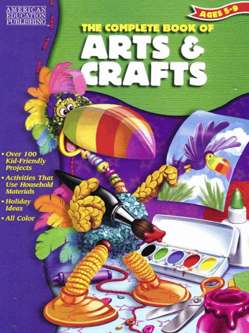 The Complete Book of Arts & Crafts (2000.American Education).pdf，第1页预览
