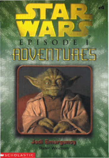 Star Wars Episode I Adventures 004 - Jedi Emergency (1999.Scholastic).pdf，第1页预览