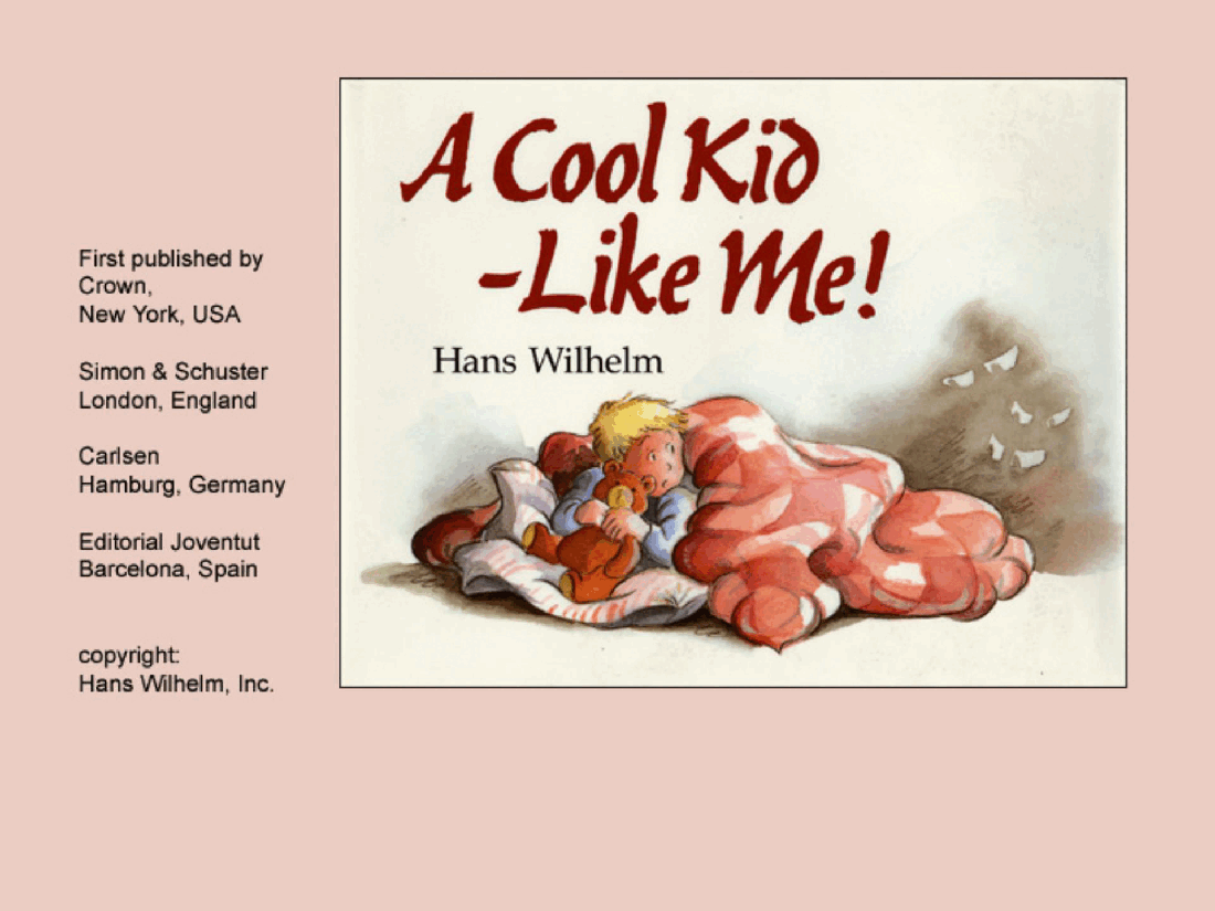 A Cool Kid - Like Me! by Hans Wilhelm (childrensbooksforever).pdf,第1页预览