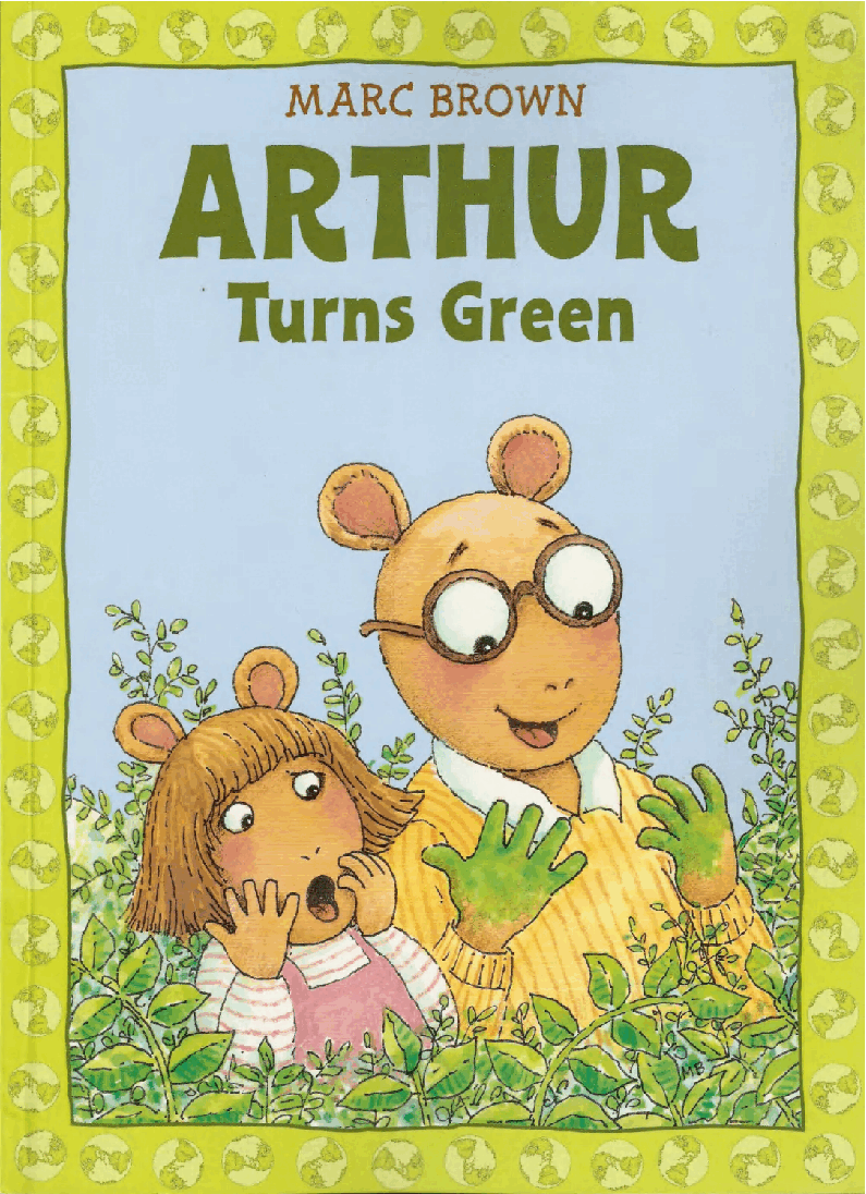 Arthur的An Arthur advanture系列Part 4—Arthur_turns_green.pdf,第1页预览