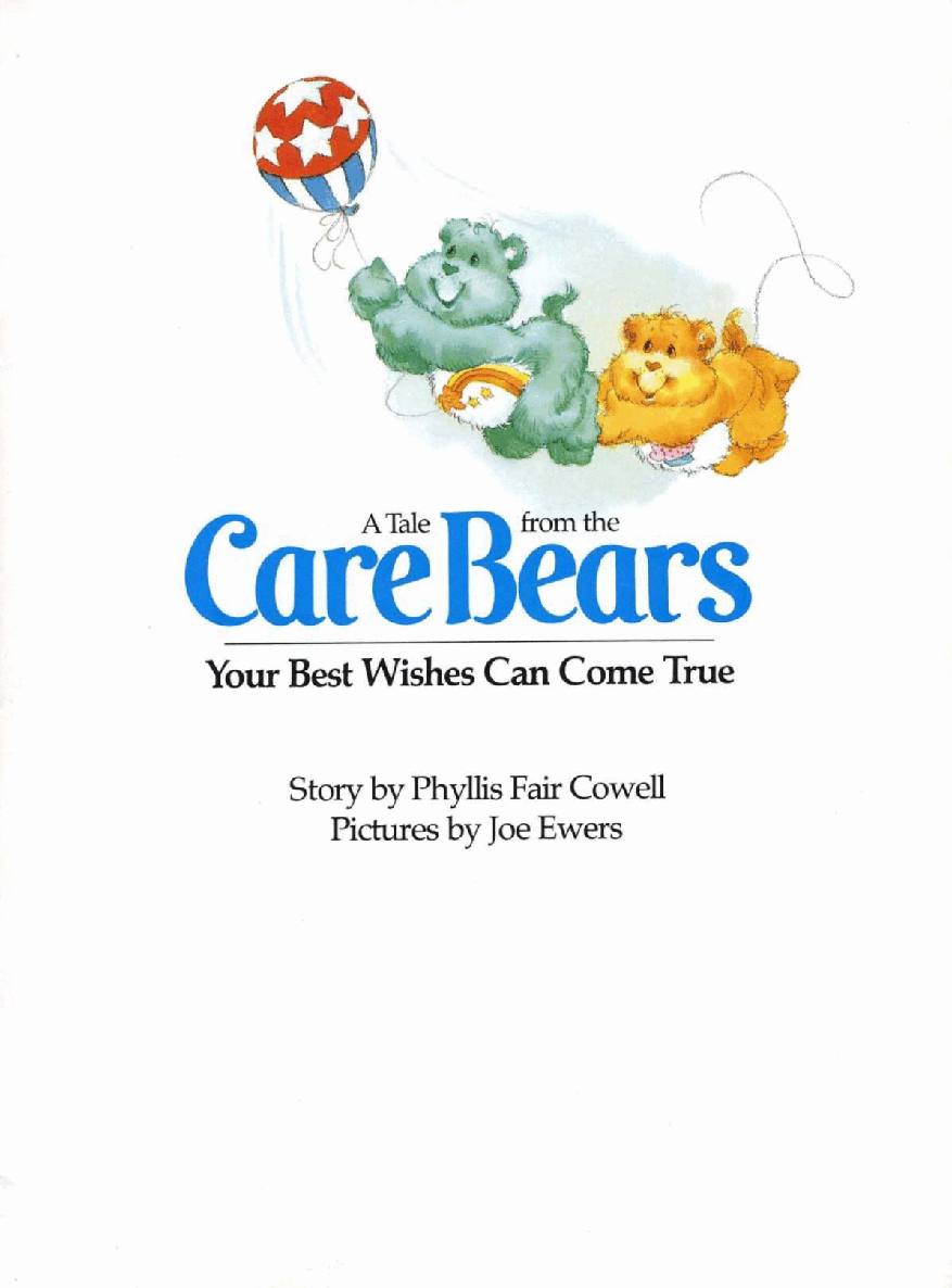 A Tale From the Care Bears - Your Best Wishes Can Come True (1984) (Tinkerhelly).pdf,第4页预览