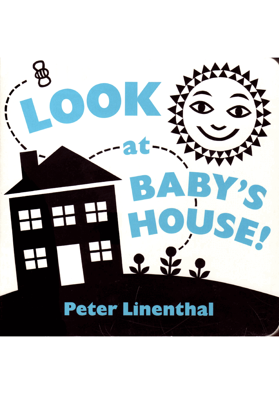 Look at Baby's House (2008.Dutton Children's Books) (Brainiac).pdf,第1页预览