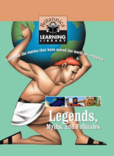 Britannica Learning Library 007 - Legends, Myths and Folktales.pdf,第1页预览