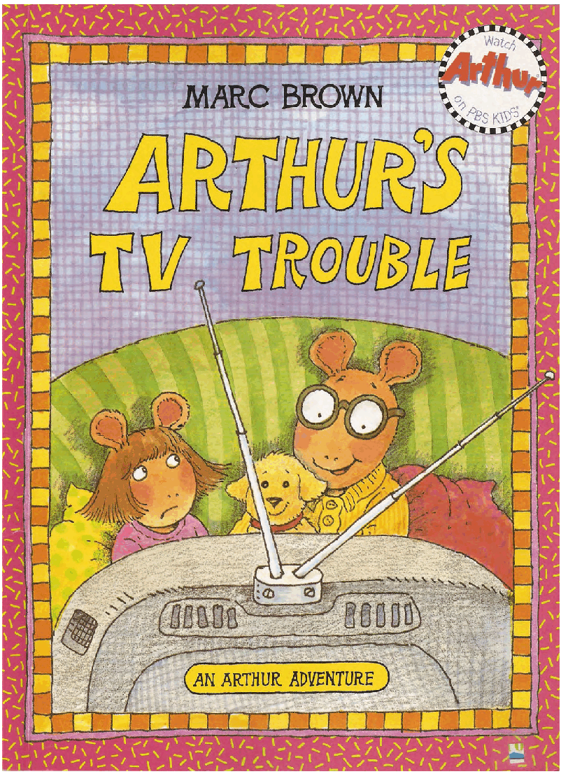 Arthur的An Arthur advanture系列Part 3—Arthur__s_TV_trouble.pdf,第1页预览