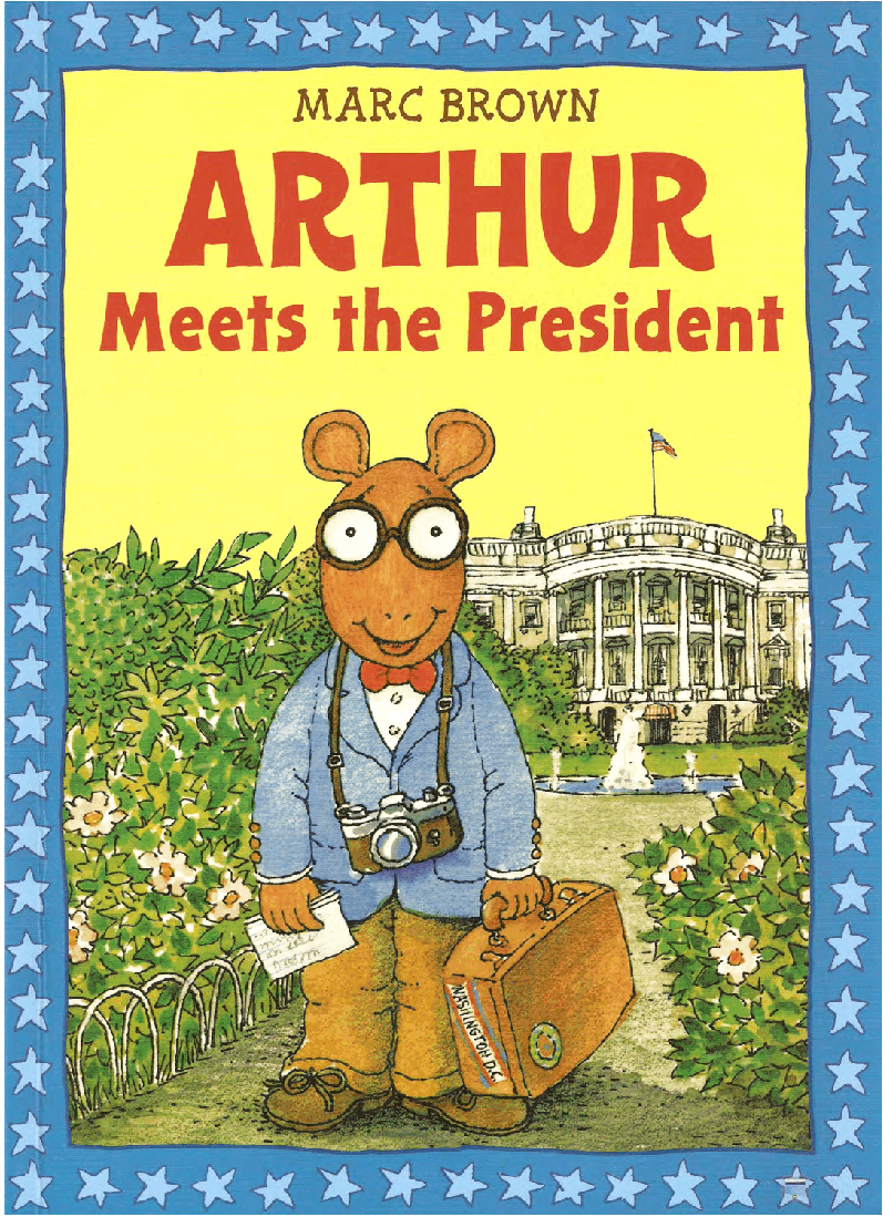 Arthur的An Arthur advanture系列Part 1-Arthur meets the president.pdf,第1页预览
