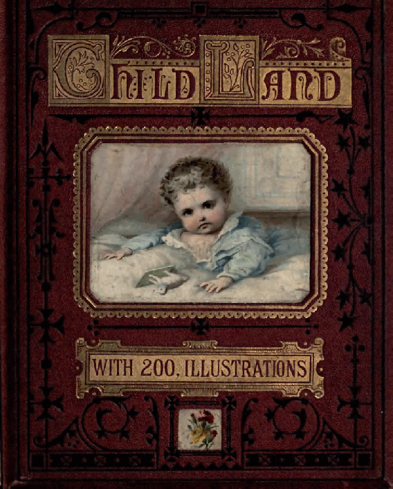 Child-Land (S.W. Partridge & Co) (1873).pdf,第1页预览