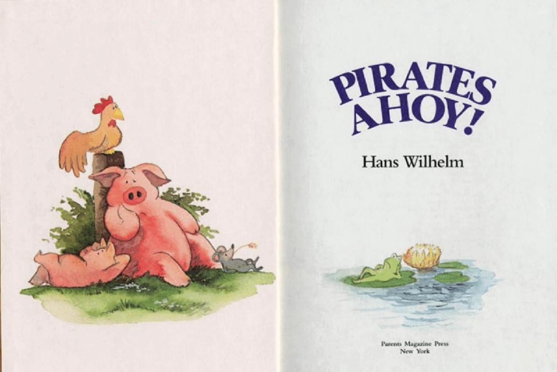 Pirates Ahoy! by Hans Wilhelm (childrensbooksforever).pdf,第2页预览