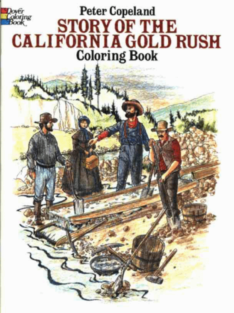 Dover Coloring Book - Story Of The California Gold Rush Coloring Book (1988) (LQ).pdf,第1页预览