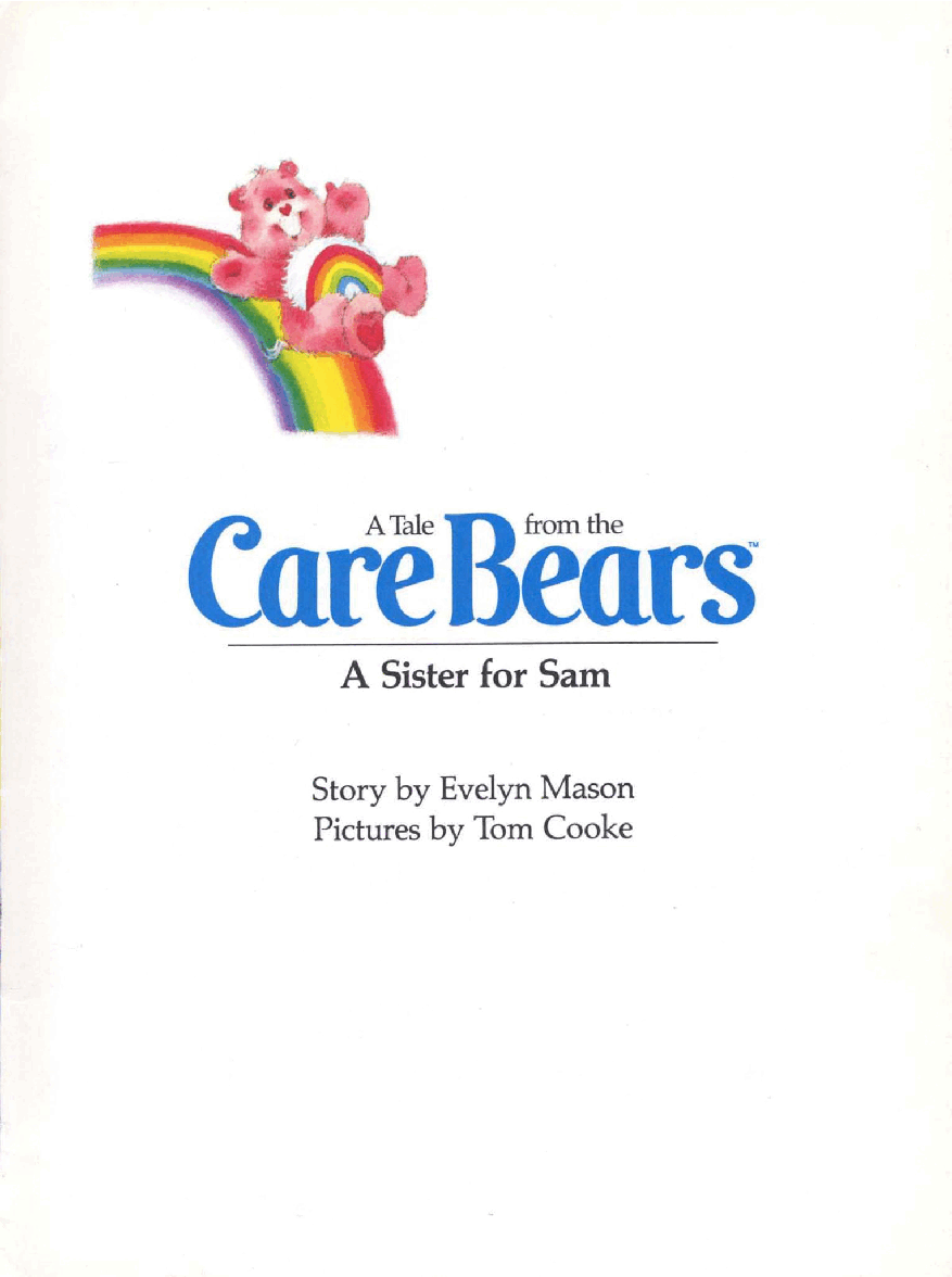 A Tale From the Care Bears - A Sister for Sam (1983) (Tinkerhelly).pdf,第4页预览