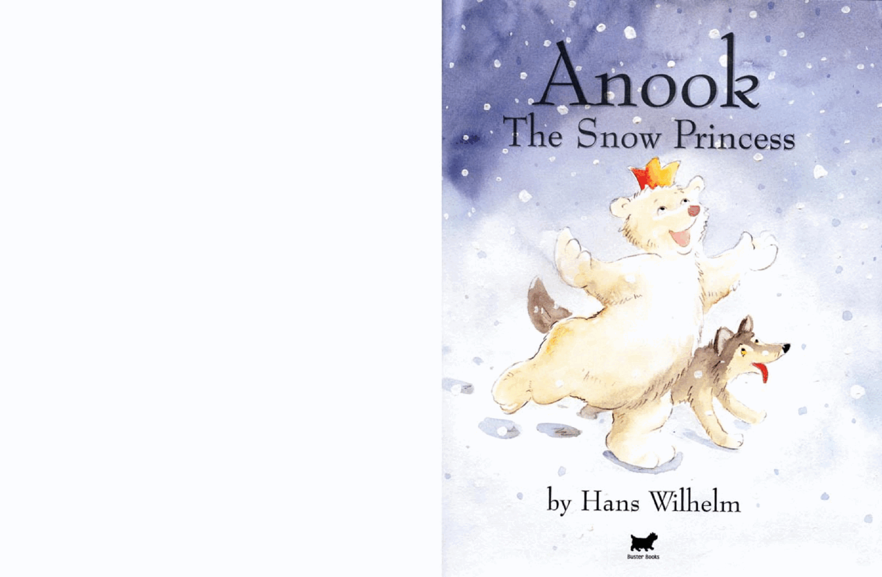 Anook - The Snow Princess by Hans Wilhelm (childrensbooksforever).pdf,第3页预览
