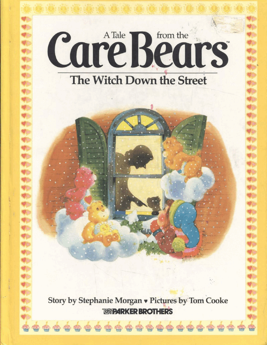 A Tale From the Care Bears - The Witch Down the Street (1983) (Tinkerhelly).pdf,第1页预览