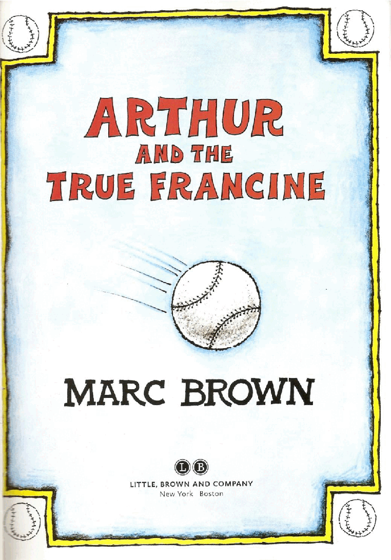 Arthur的An Arthur advanture系列Part 4—Artuur_and_the_true_francine.pdf,第3页预览
