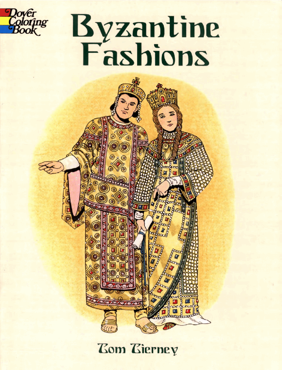 Dover Coloring Book - Byzantine Fashions (2002).pdf,第1页预览
