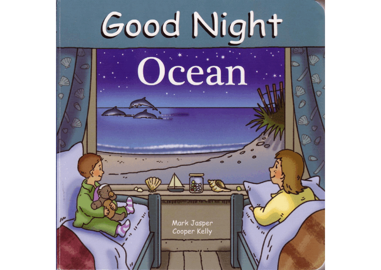 Good Night Ocean (2009.Our World of Books) (Brainiac).pdf,第1页预览