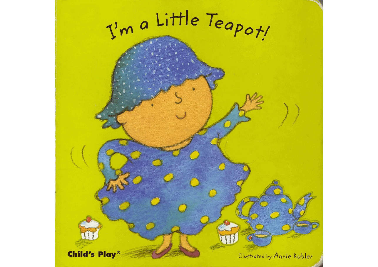 I'm a Little Teapot! (2007.Child's Play) (Brainiac).pdf,第1页预览