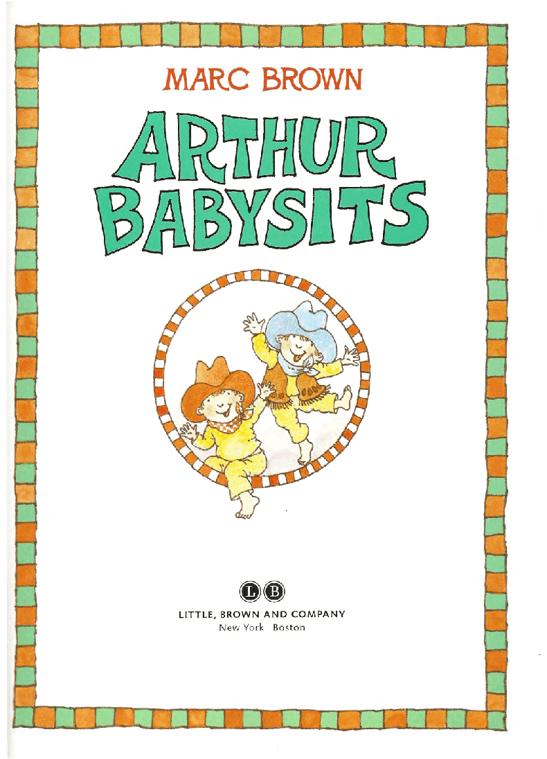 Arthur的An Arthur advanture系列Part 3—Arthur_babysits.pdf,第3页预览