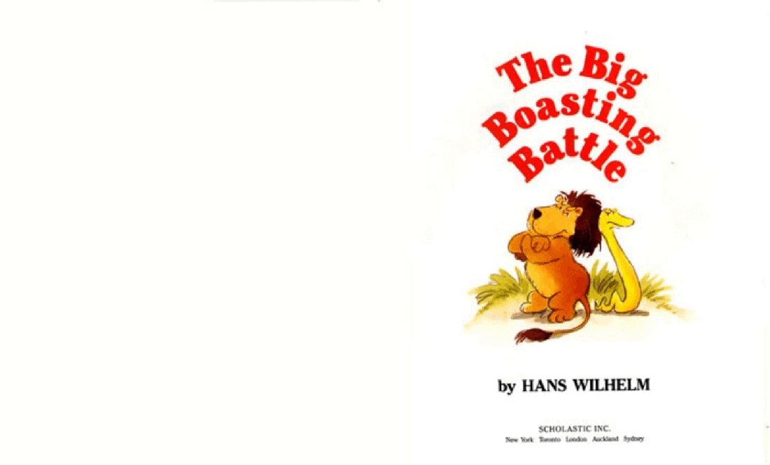 The Big Boasting Battle by Hans Wilhelm (Scholastic) (childrensbooksforever).pdf,第2页预览