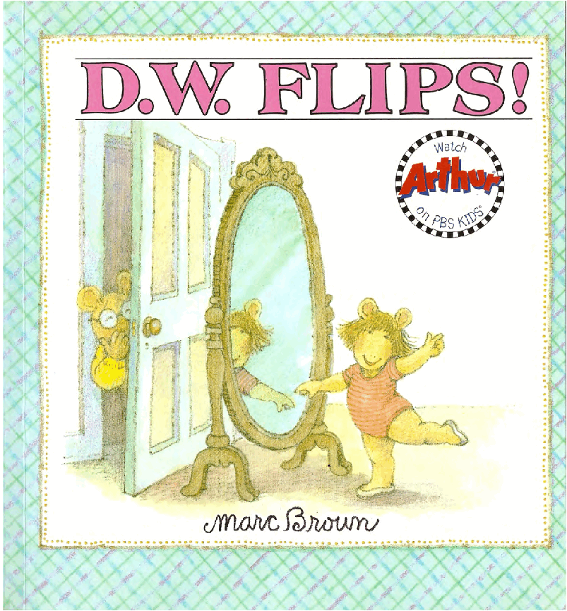 Arthur的妹妹D.W.的故事系列—D.W.Flips.pdf,第1页预览