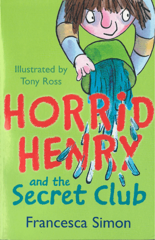 调皮的亨利英文绘本Horrid Henry and the Secret Club (1995).pdf，第1页预览