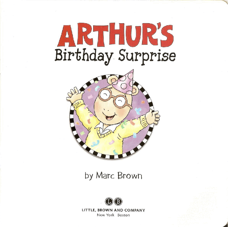 Arthur色彩更亮的系列—Arthur__s_Birthday_Surprise.pdf,第3页预览