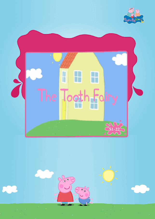 粉红猪小妹第1季52本自制绘本S1-22_The_Tooth_Fairy.pdf，第1页预览