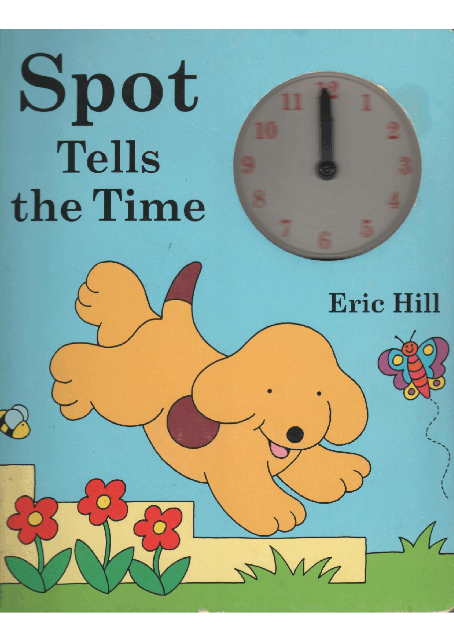 斑点狗小玻系列Spot tells the time.pdf,第1页预览