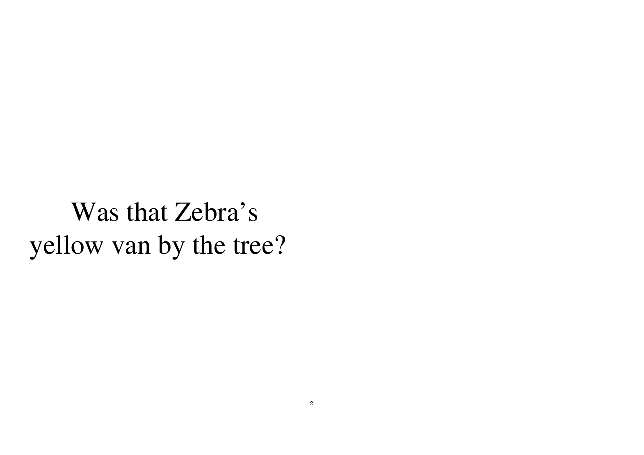 机灵狗第1级s40- zebra's yellow van.pdf,第2页预览