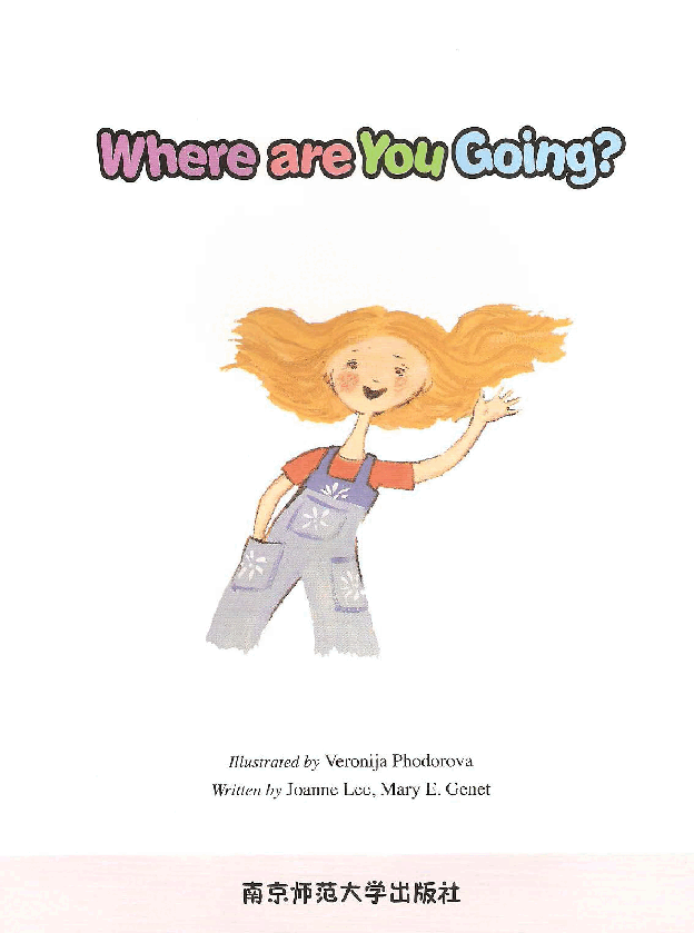 Jack and Jill's 第9套 03 Where Are You Going?.pdf,第3页预览