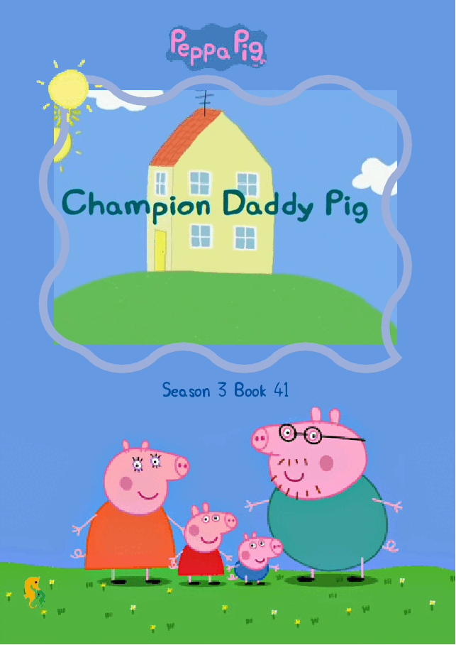 粉红猪小妹第3季53本自制绘本p41.pdf,第1页预览