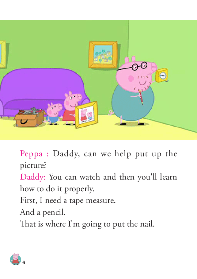 粉红猪小妹第1季52本自制绘本S1-45_Daddy_Puts_up_a_Picture.pdf,第4页预览