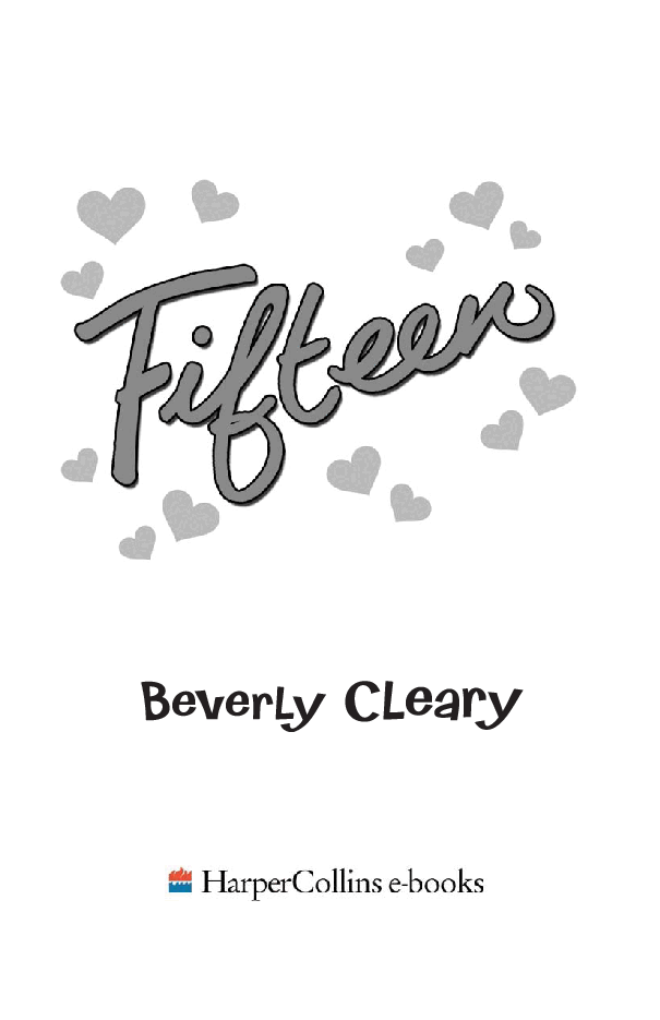 Beverly Cleary eBooks 29本Fifteen.pdf,第3页预览