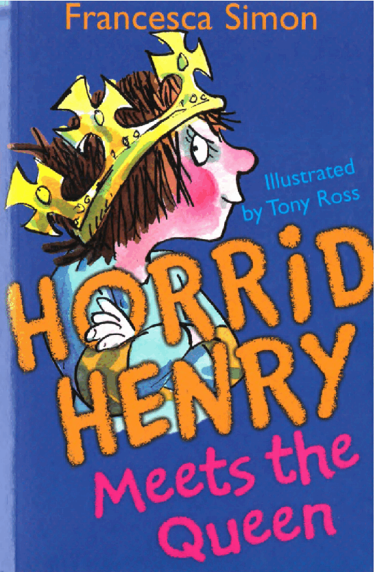 调皮的亨利英文绘本Horrid Henry Meets the Queen (2004).pdf，第1页预览