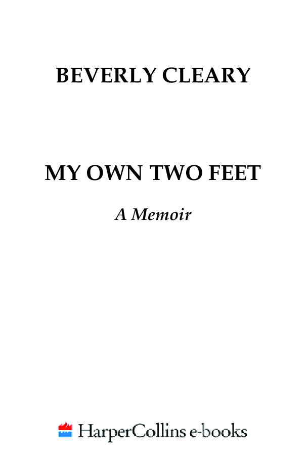 Beverly Cleary eBooks 29本My Own Two Feet - A Memoir.pdf,第3页预览