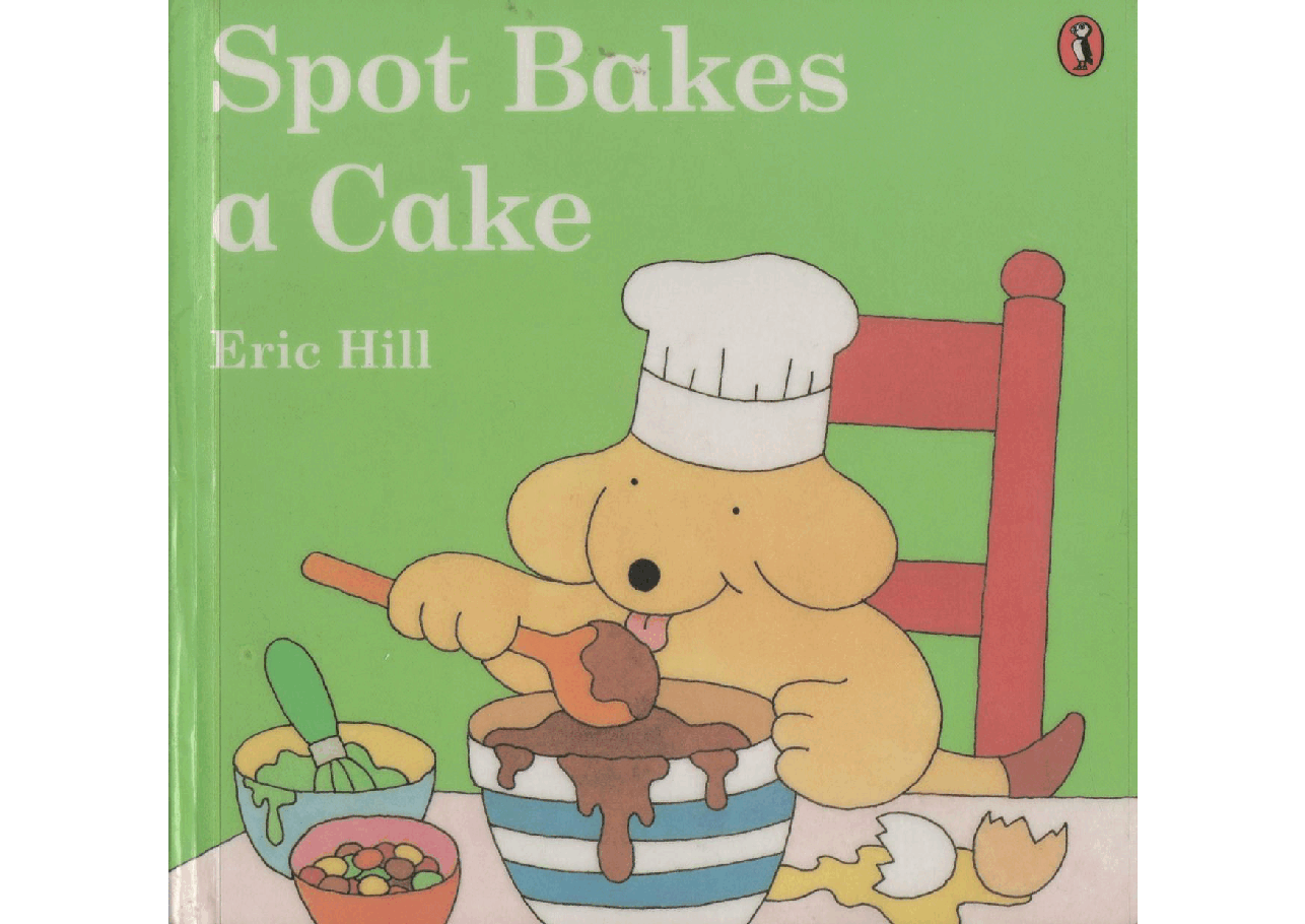 斑点狗小玻系列Spot bakes a cake.pdf,第1页预览