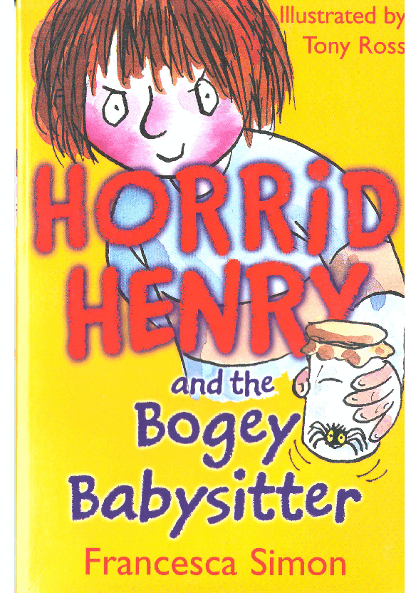 调皮的亨利英文绘本09 Horrid Henry and the Bogey Babysitter (2002).pdf,第1页预览