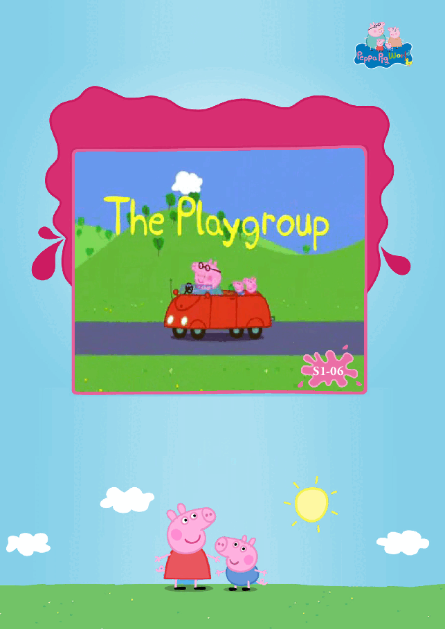 粉红猪小妹第1季52本自制绘本S1-06_The_Playgroup.pdf,第1页预览