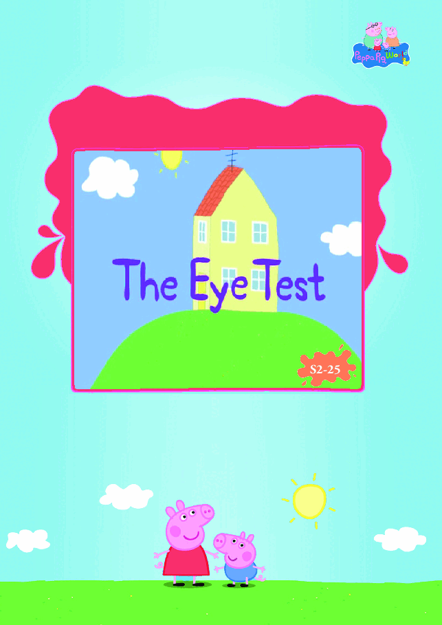 粉红猪小妹第2季53本自制绘本S2-25 The Eye Test.pdf，第1页预览