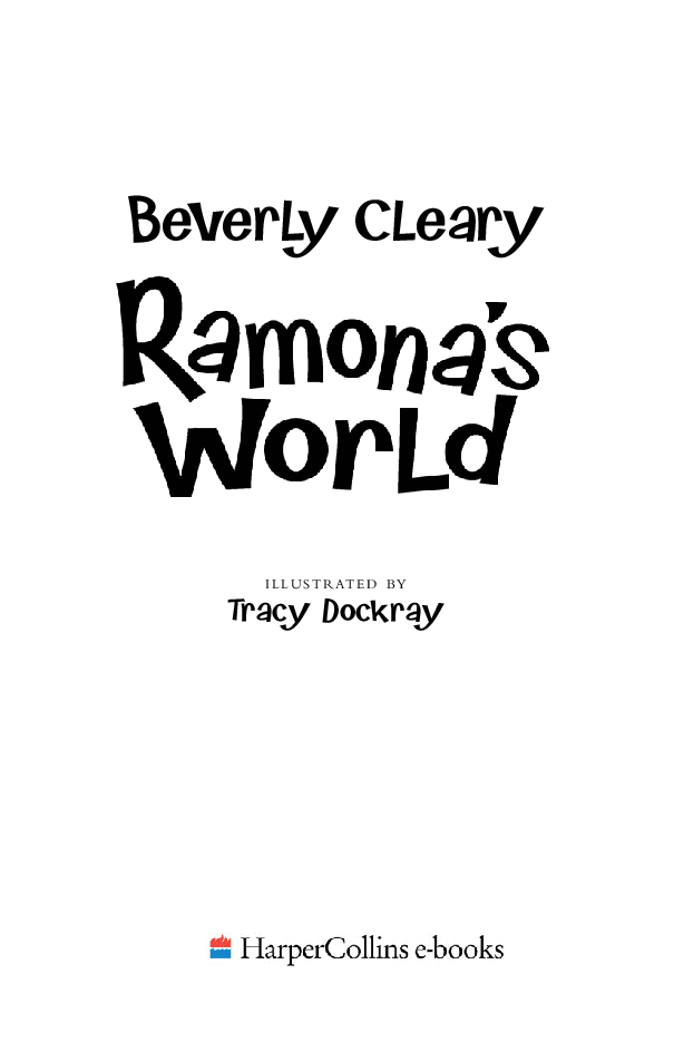Beverly Cleary eBooks 29本Ramona's World.pdf,第3页预览