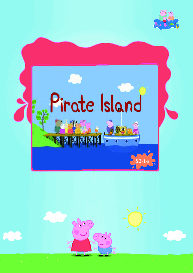 粉红猪小妹第2季53本自制绘本S2-14 Parite Island.pdf,第1页预览