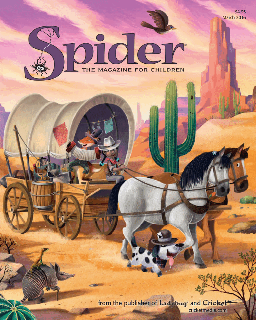 北美儿童文学杂志红蜘蛛3. Spider Magazine Stories, Games, Activites and Puzzles for Children and Kids - March 2016.pdf，第1页预览