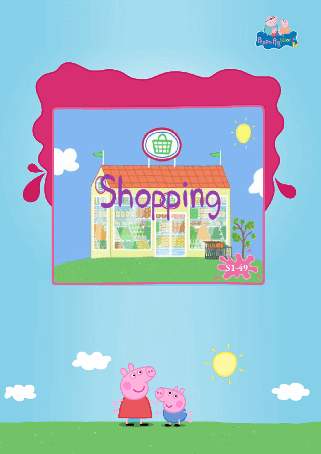 粉红猪小妹第1季52本自制绘本S1-49_Shopping.pdf，第1页预览