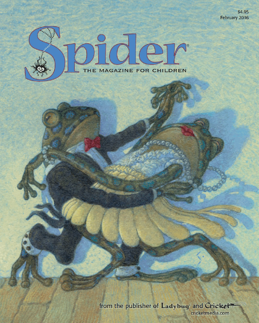 北美儿童文学杂志红蜘蛛2. Spider Magazine Stories, Games, Activites and Puzzles for Children and Kids - February 2016.pdf,第1页预览