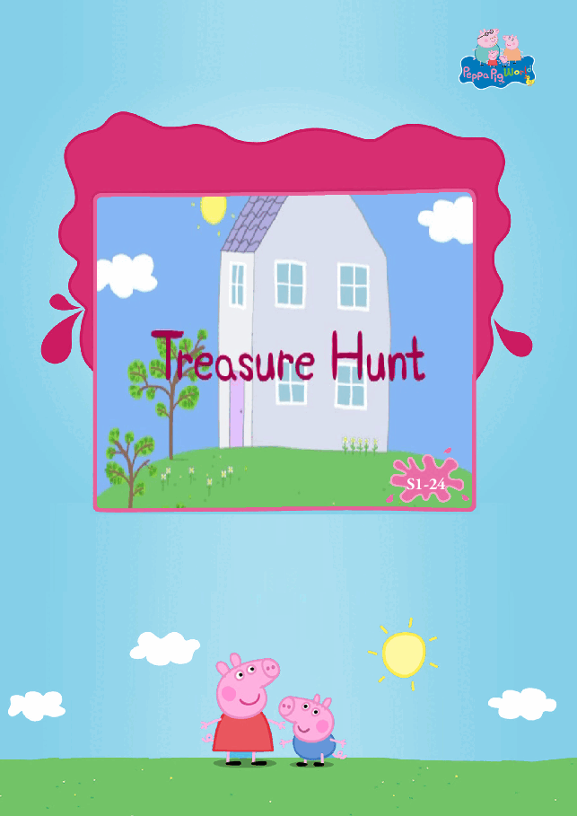 粉红猪小妹第1季52本自制绘本S1-24_Treasure_Hunt.pdf，第1页预览