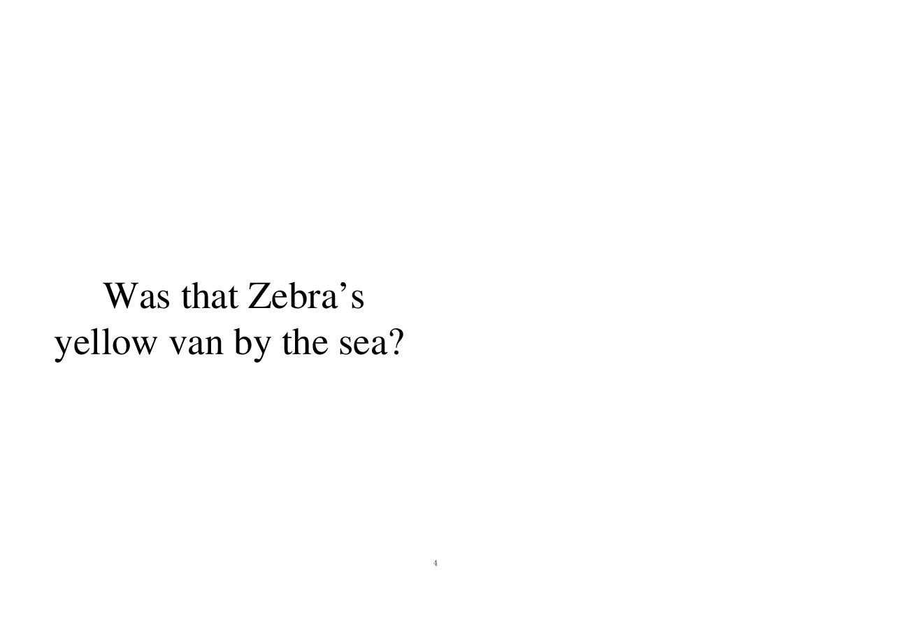机灵狗第1级s40- zebra's yellow van.pdf,第4页预览
